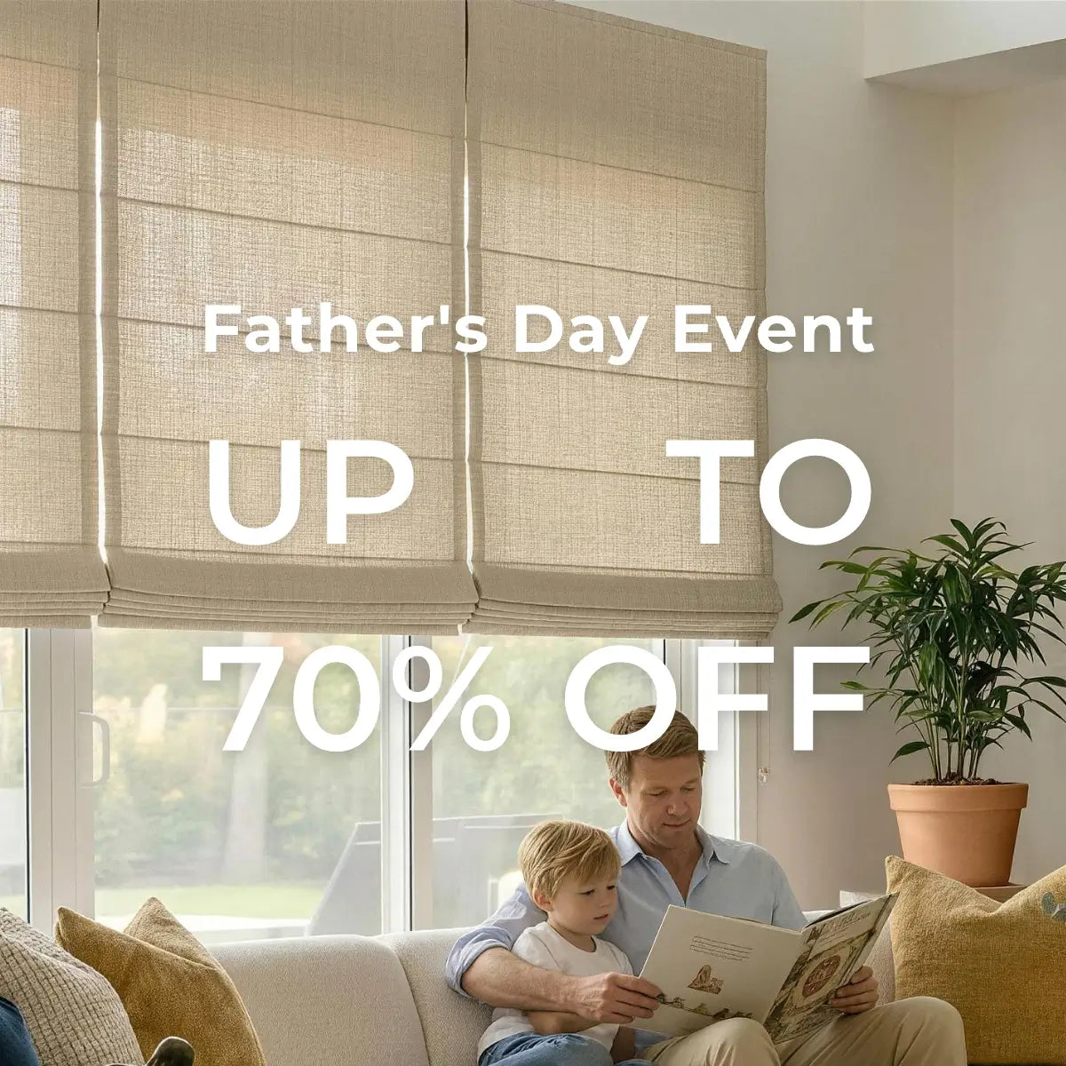 Living room with a father and child reading a book, Father's Day Event promotion text overlay.